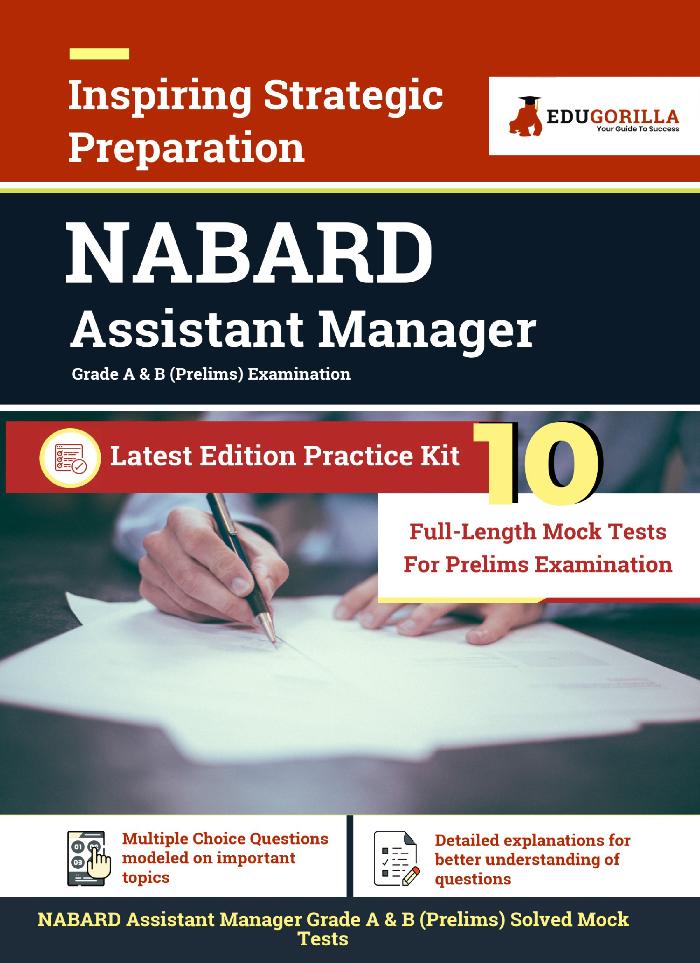 NABARD Assistant Manager Prelims Exam 2021 (Grade A & B) | 10 Full-length Mock Tests (Solved) | Preparation Kit by EduGorilla