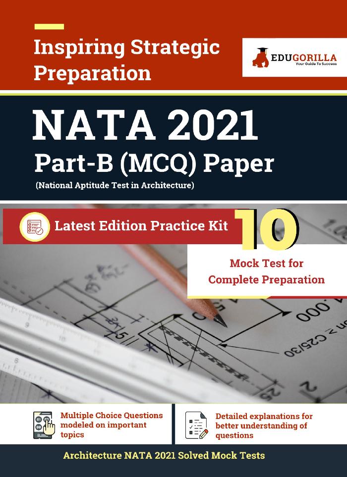 NATA Architechture Entrance Exam 2021 | 10 Full-length Mock tests (Solved) | Latest Edition as per National Aptitute Test Syllabus