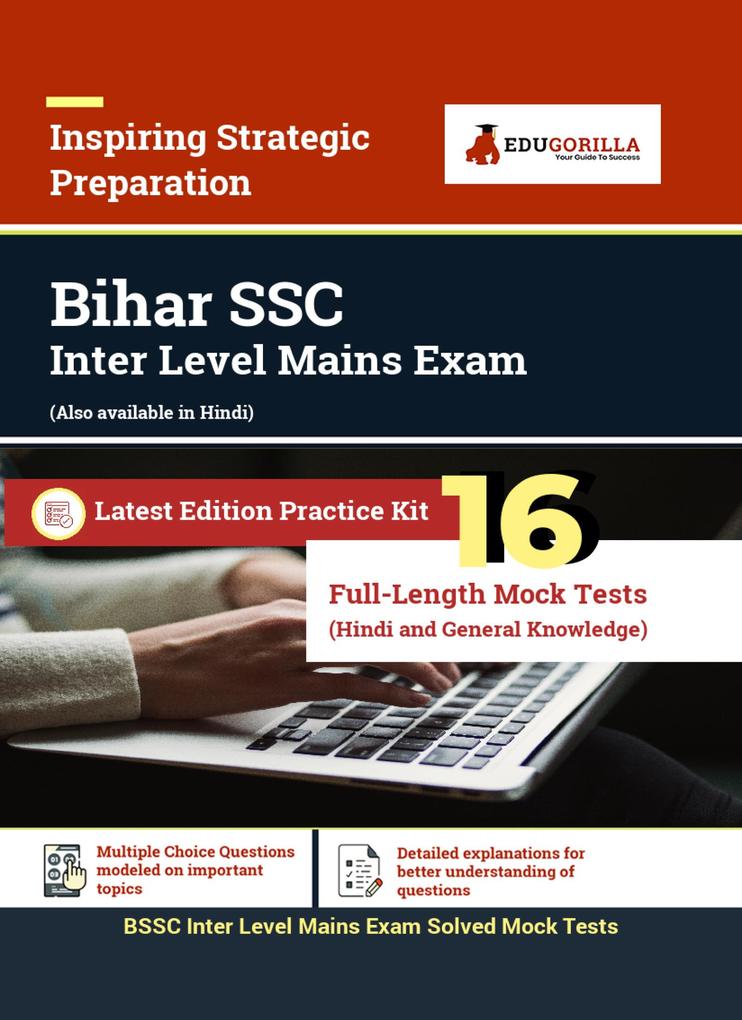 BSSC Inter Level Mains Exam Preparation Book | 16 Mock Tests (Solved) [8 Paper-I + 8 Paper-II] | Complete Practice Kit for Bihar Staff Selection Commission (Bihar SSC) | Latest Edition By EduGorilla
