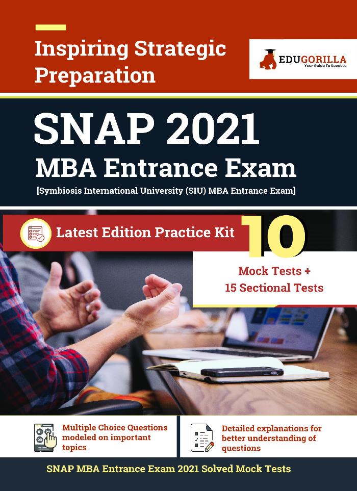 SNAP MBA Entrance Exam 2021 | 10 Full-length Mock tests + 15 Sectional tests (Solved) | Latest Edition as per Symbiosis National Aptitude (Master Business Administration) Syllabus | 2021 Edition