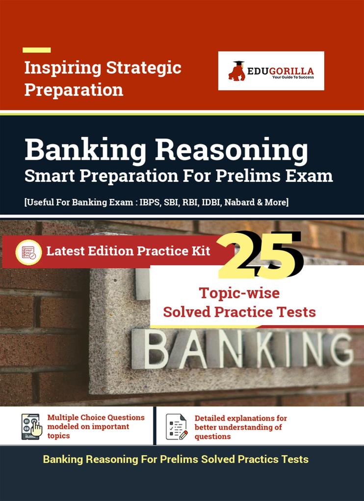 Reasoning Book For Banking Prelims Exam (SBI/IBPS/RBI/IDBI Bank/Nabard/Clerk/PO) | Solved 25 Topic-Wise Tests By EduGorilla Prep Experts