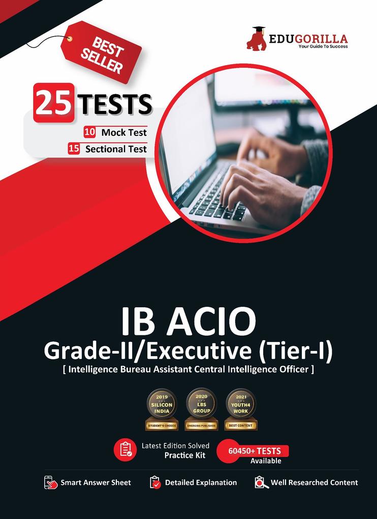 IB ACIO Grade II / Executive Exam 2021 | Preparation Kit for Intelligence Bureau ACIO | 8 Full-length Mock Tests + 15 Sectional Tests | By EduGorilla