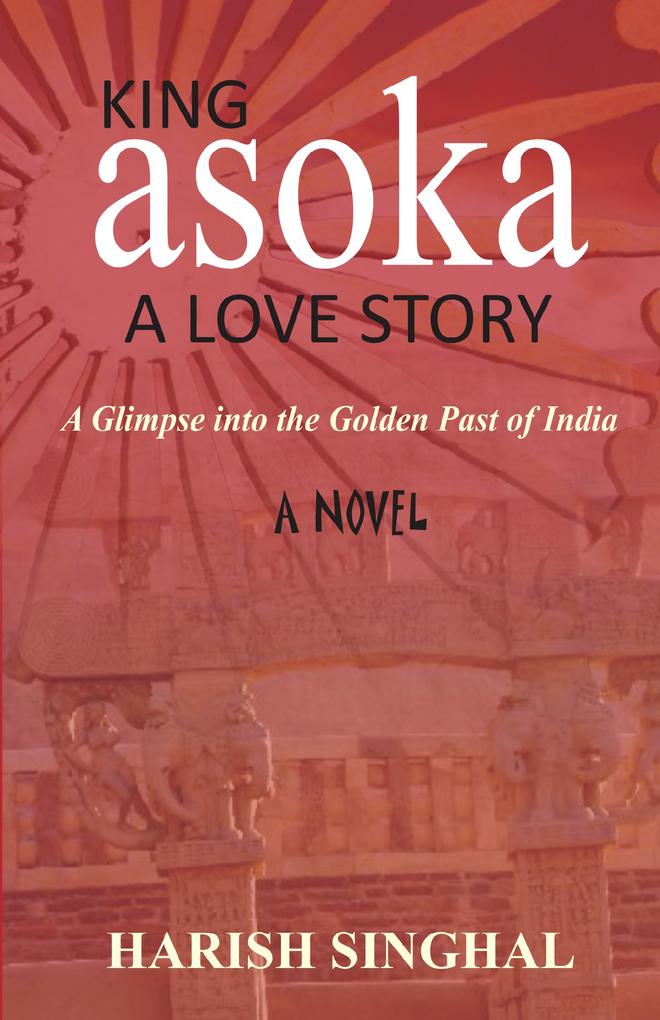 King Asoka: A Love Story