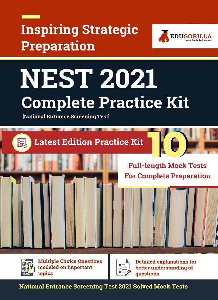 National Entrance Screening Test (NEST) Entrance Exam 2021 | 10 Full-length Mock tests (Solved) | Latest Edition as per National Institute of Science Education and Research (NISER) Syllabus
