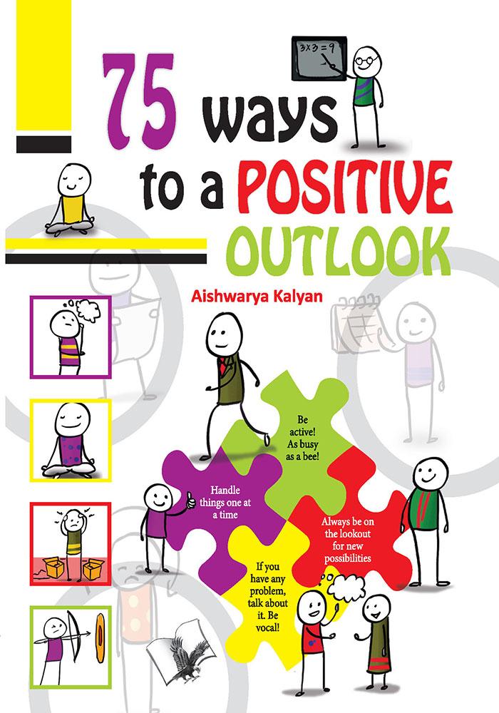 75 WAYS TO POSITIVE OUTLOOK