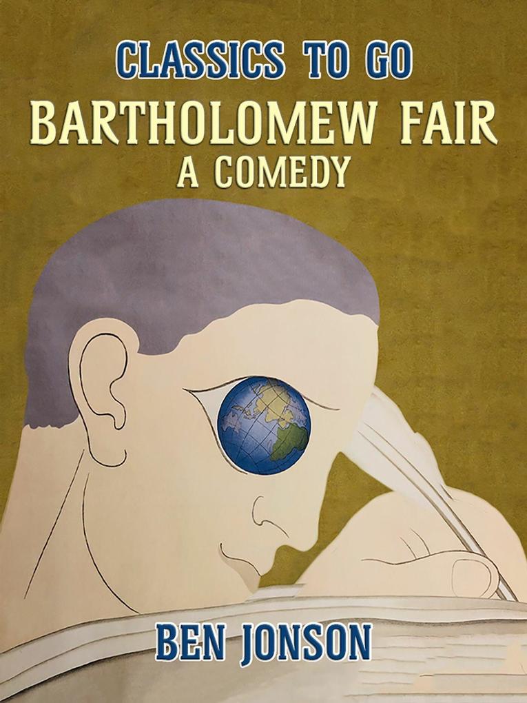 Bartholomew Fair A Comedy