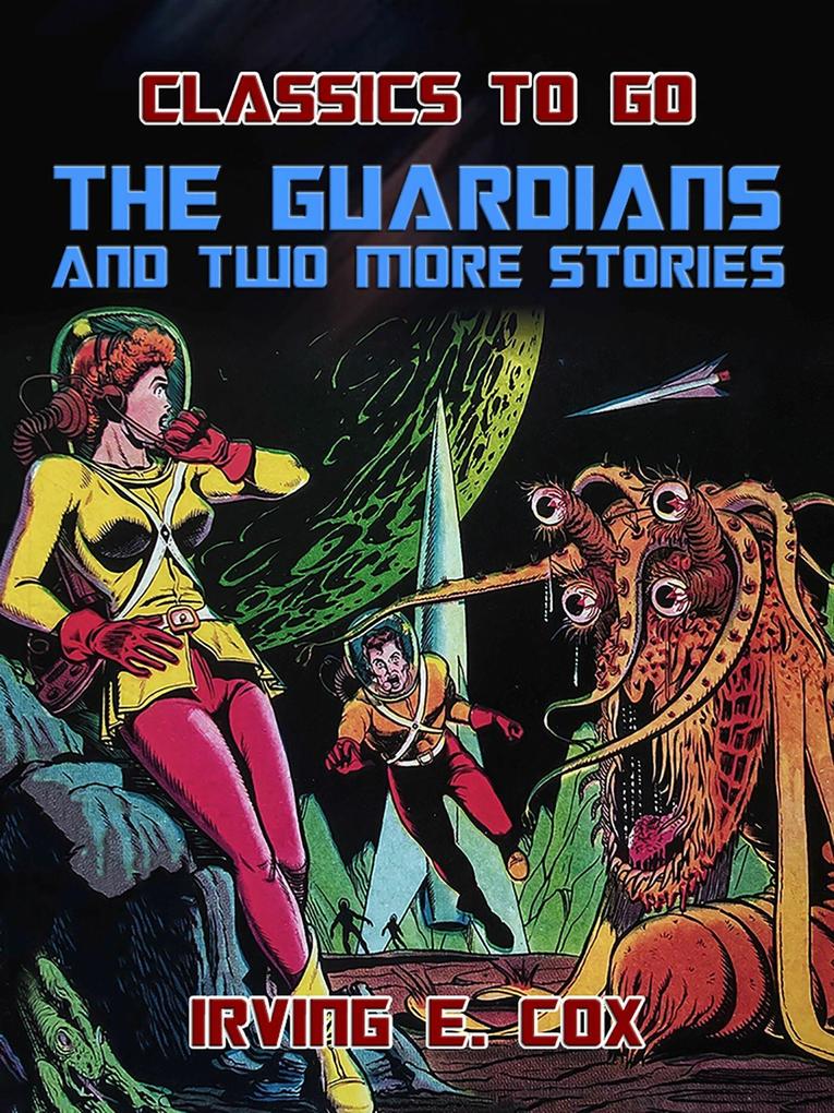 The Guardians and two more Stories