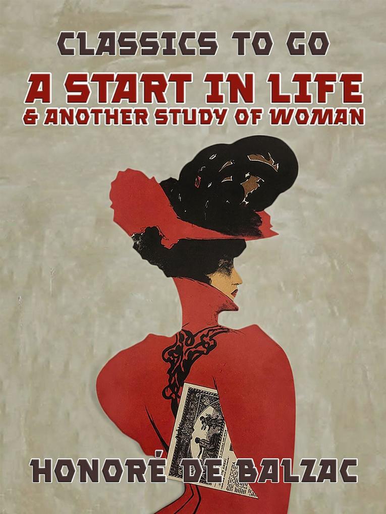 A Start in Life & Another Study of Woman
