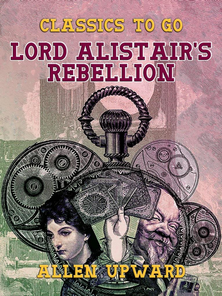 Lord Alistair‘s Rebellion