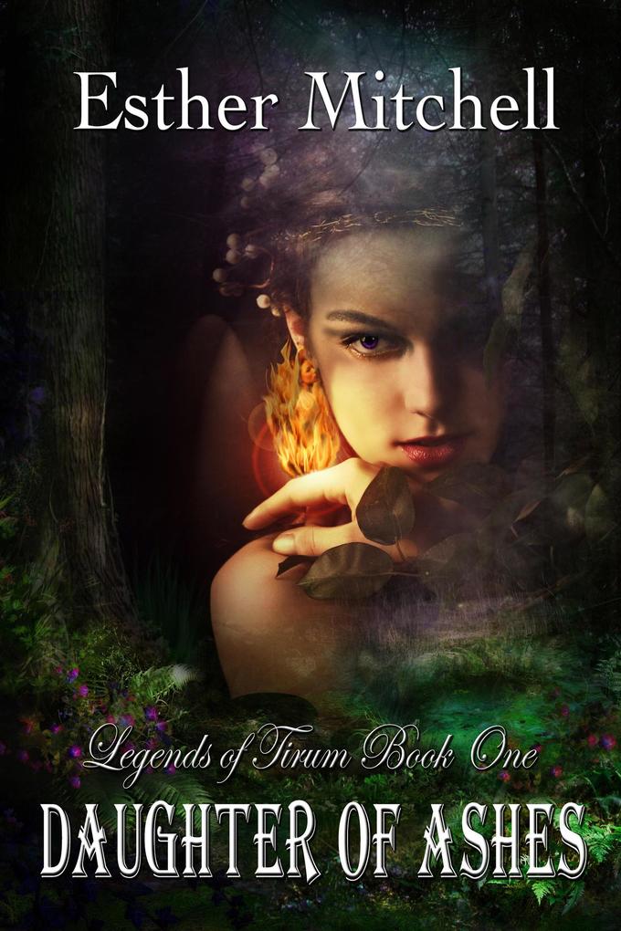 Daughter of Ashes (Legends of Tirum #1)