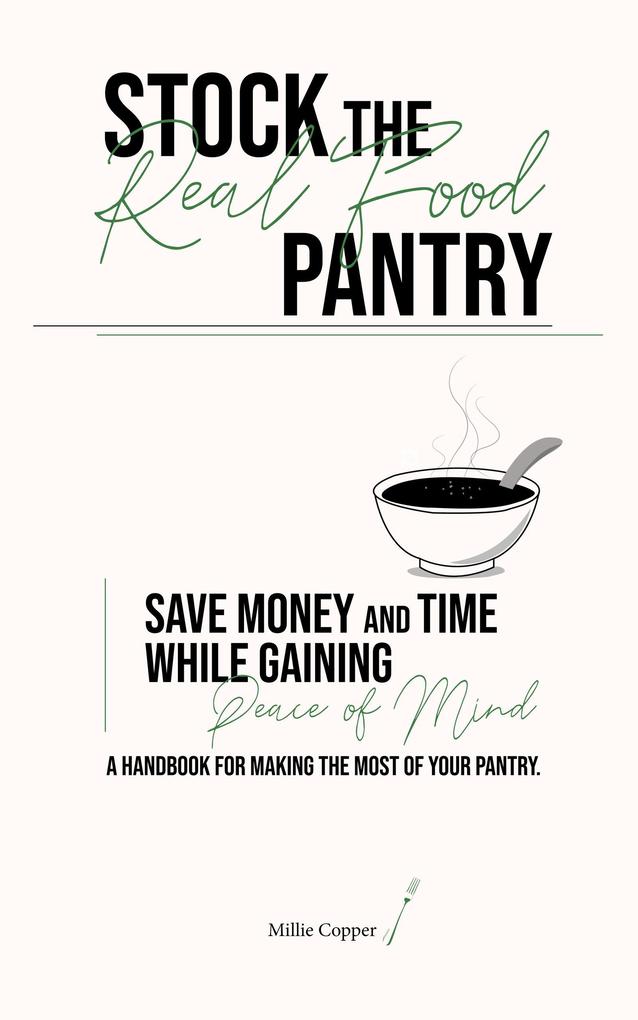 Stock the Real Food Pantry