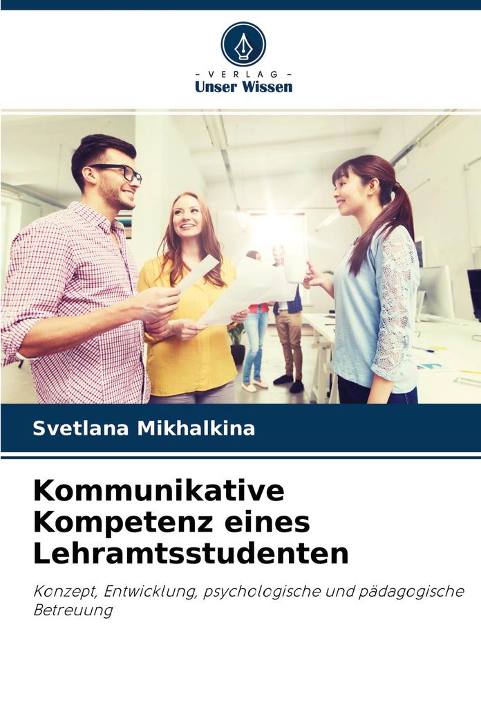 Kommunikative Kompetenz eines Lehramtsstudenten