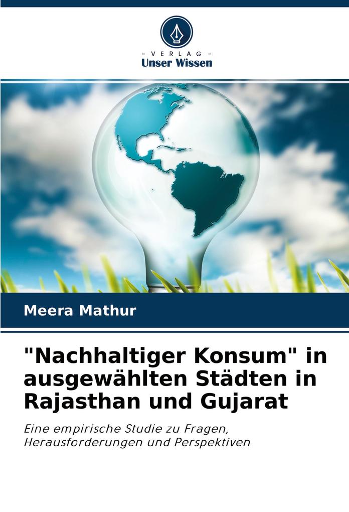 'Nachhaltiger Konsum' in ausgewählten Städten in Rajasthan und Gujarat