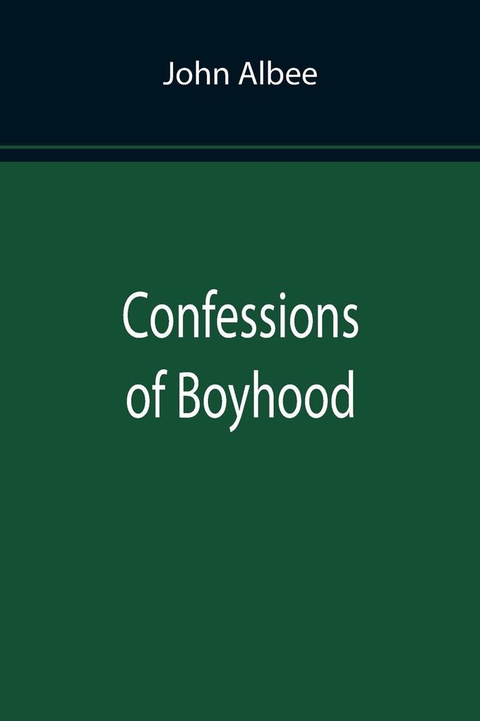 Confessions of Boyhood