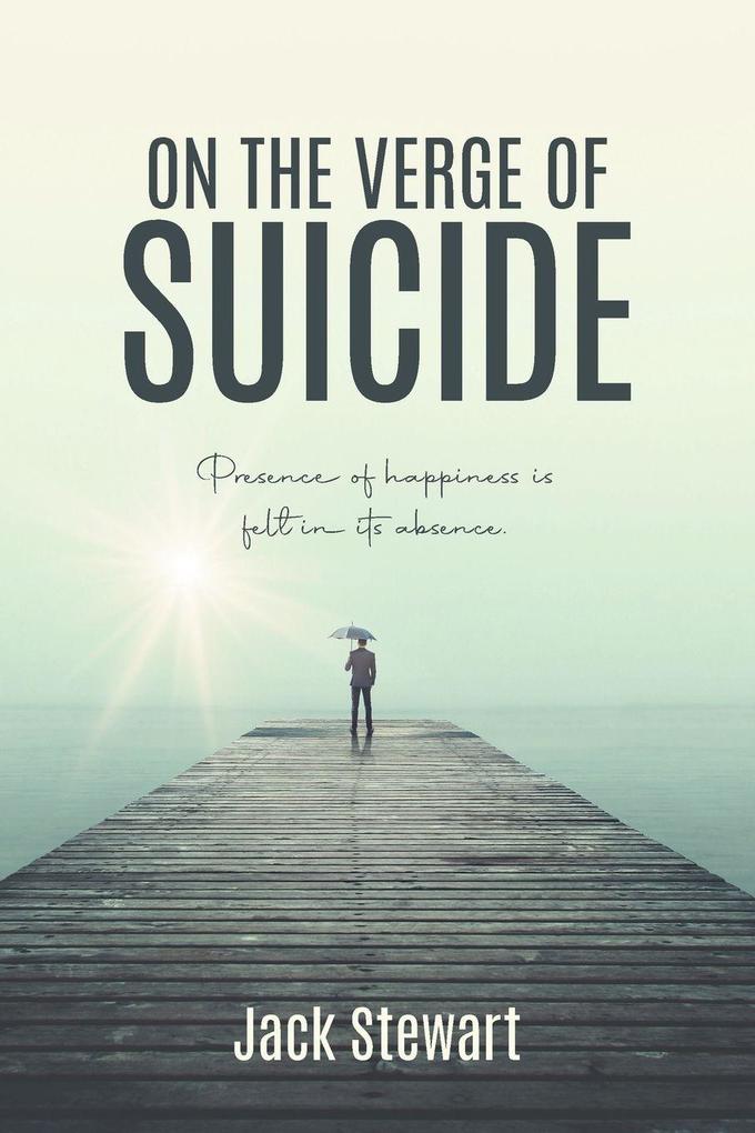 On the Verge of Suicide