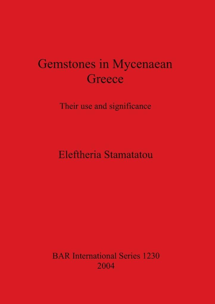 Gemstones in Mycenaean Greece