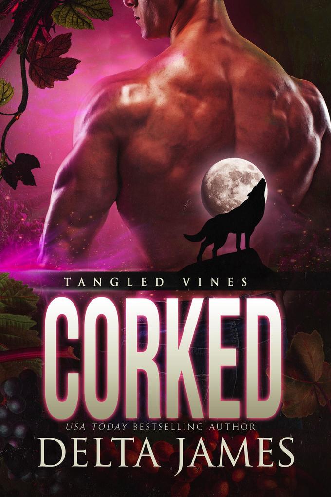 Corked: A Paranormal Romance (Tangled Vines #0.5)