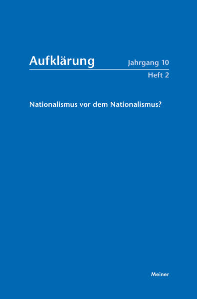 Aufklärung, Band 10/2: Nationalismus vor dem Nationalismus?