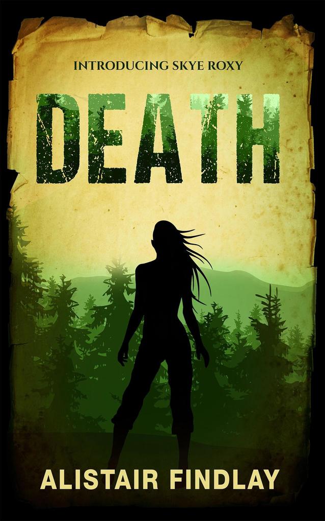 Death - Introducing Skye Roxy (The Skye Roxy Adventures #1)