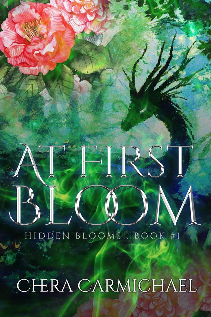 At First Bloom (Hidden Blooms #1)