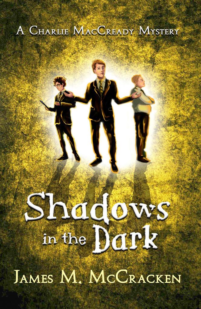 Shadows in the Dark (A Charlie MacCready Mystery #2)