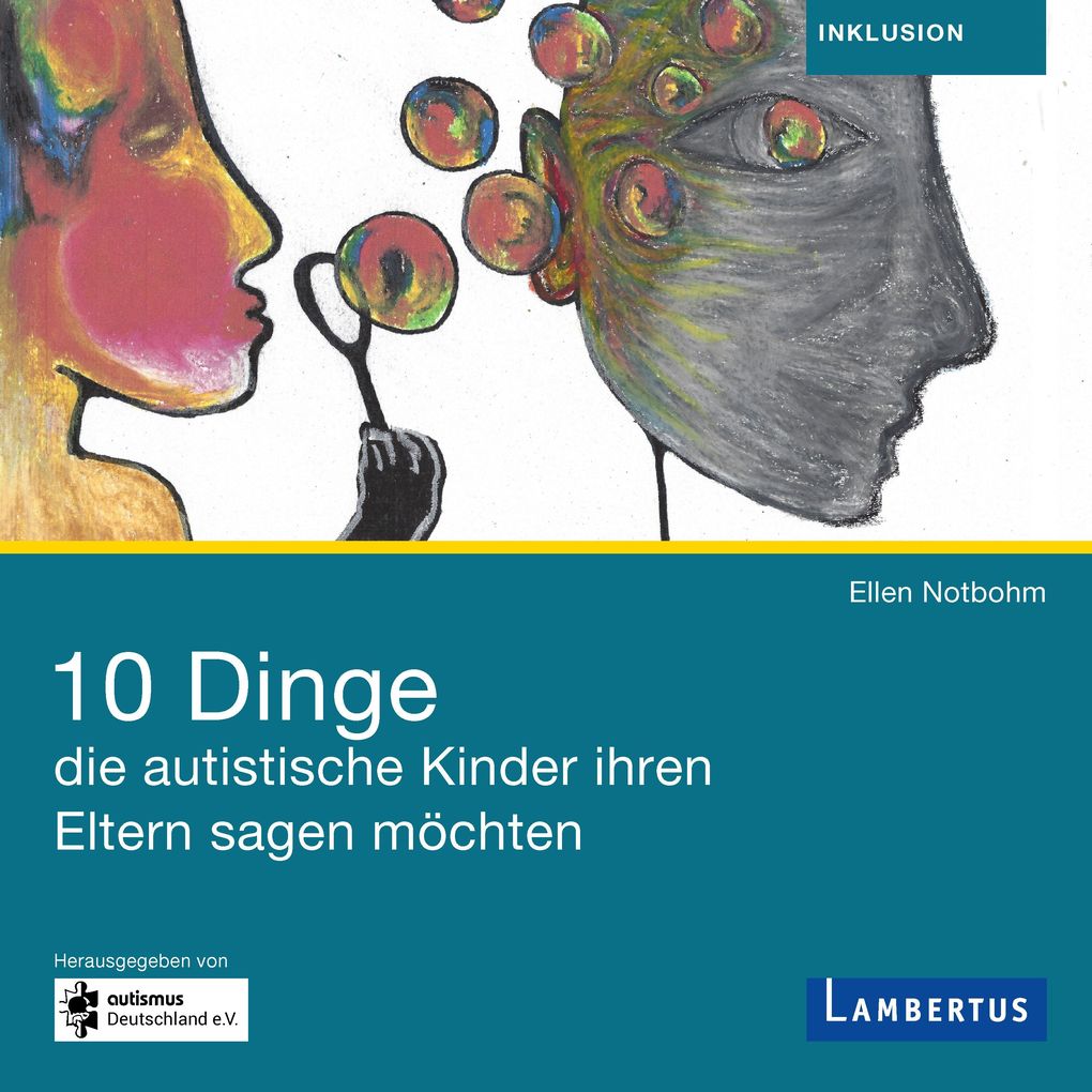10 Dinge die autistische Kinder ihren Eltern sagen möchten