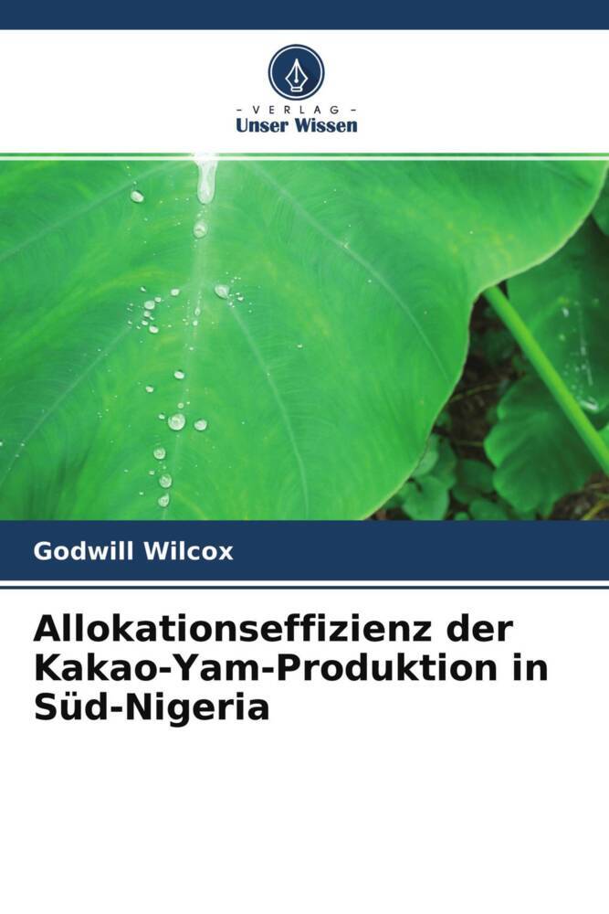 Allokationseffizienz der Kakao-Yam-Produktion in Süd-Nigeria