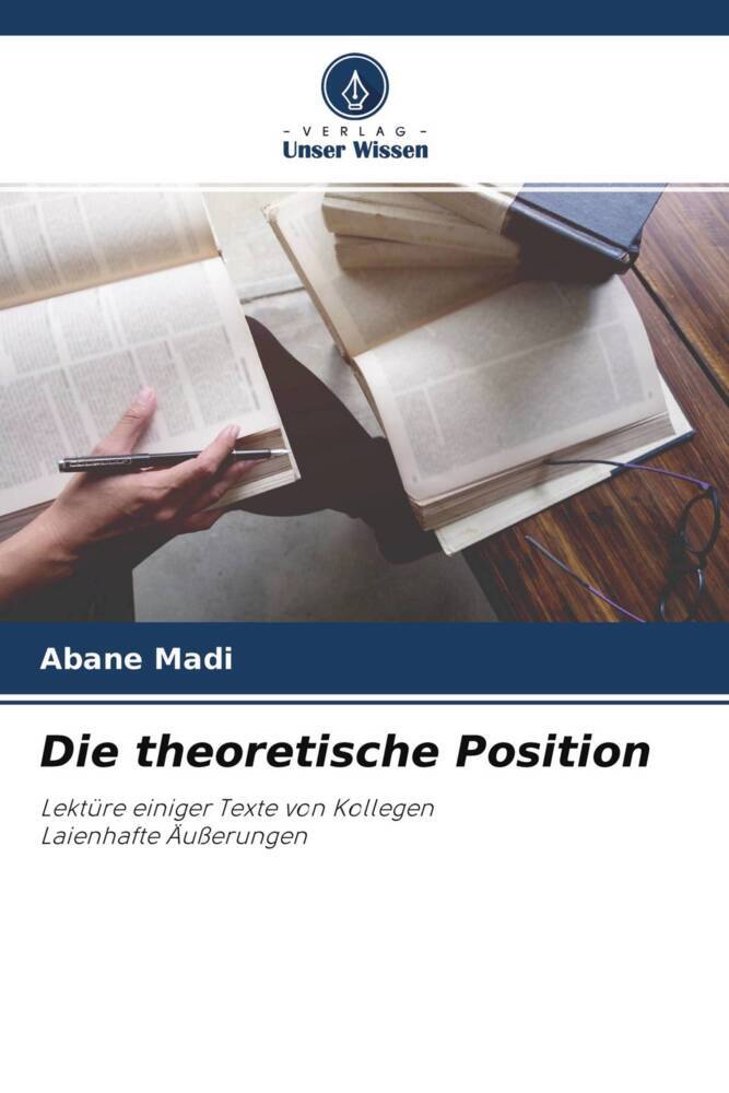 Die theoretische Position