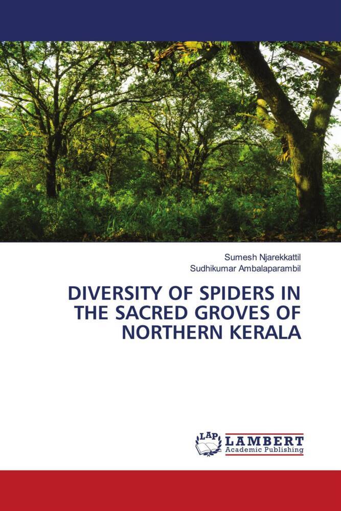 DIVERSITY OF SPIDERS IN THE SACRED GROVES OF NORTHERN KERALA