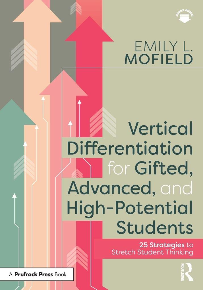 Vertical Differentiation for Gifted Advanced and High-Potential Students
