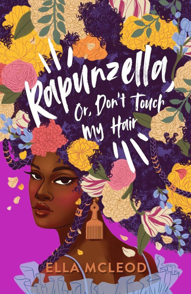 Rapunzella Or Don't Touch My Hair