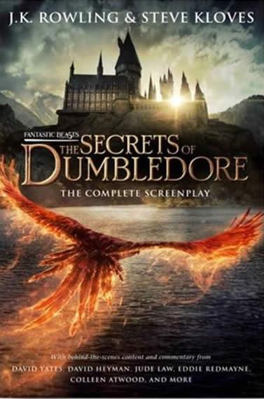 Image of Fantastic Beasts: The Secrets of Dumbledore  The Complete Screenplay