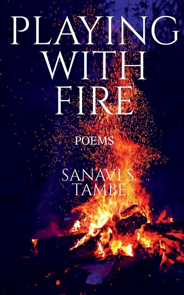 Playing With Fire