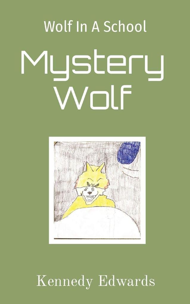 Wolf In A School