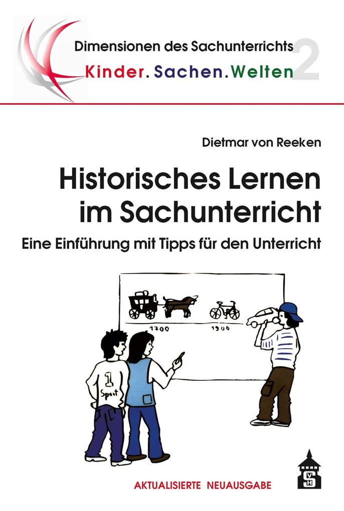 Historisches Lernen im Sachunterricht