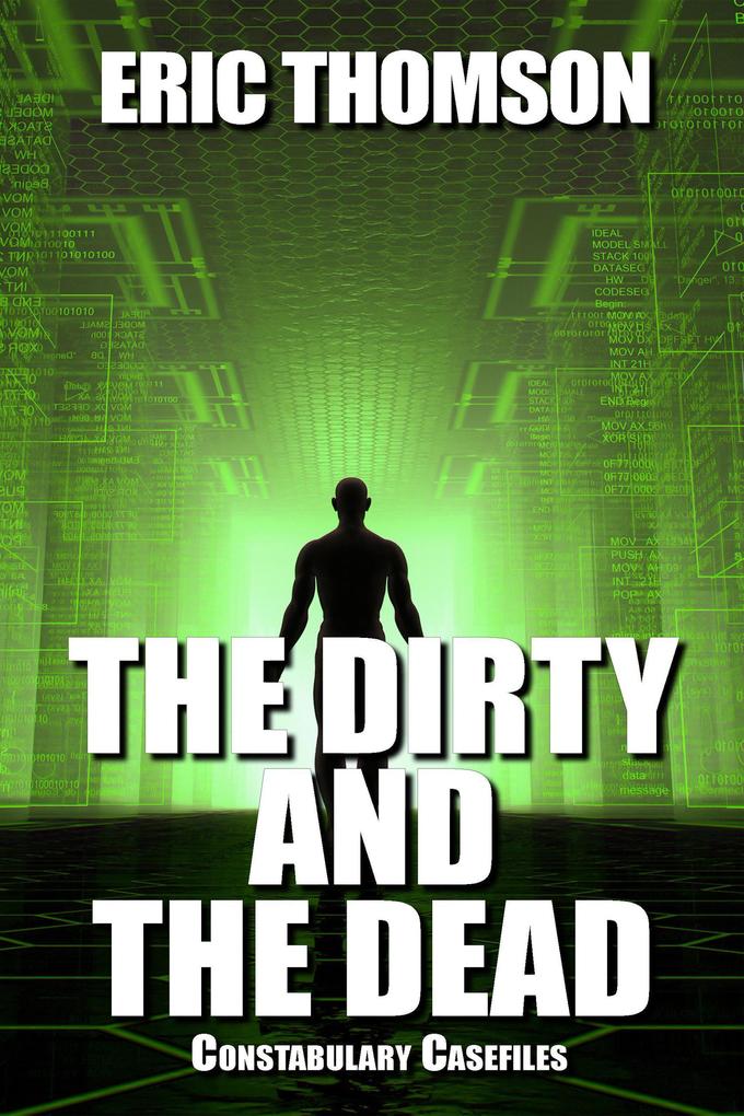The Dirty and the Dead (Constabulary Casefiles #3)