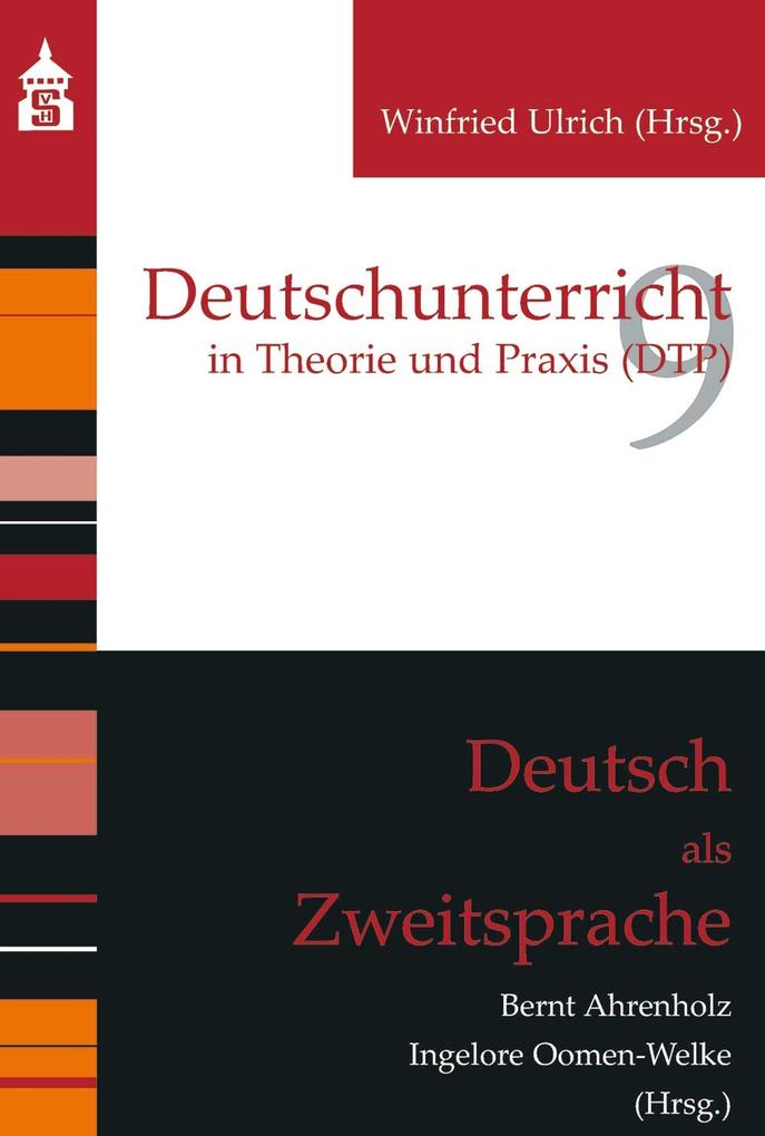 Deutschunterricht in Theorie und Praxis