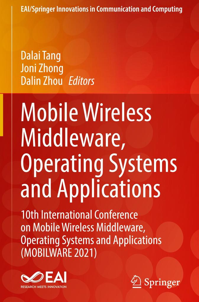 Mobile Wireless Middleware Operating Systems and Applications