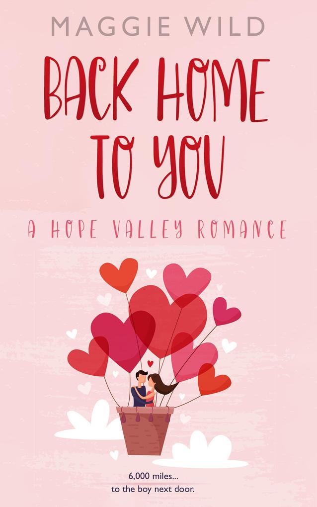 Back Home to You (A Hope Valley Romance #2)