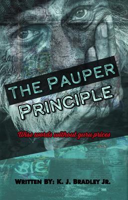 The Pauper Principle