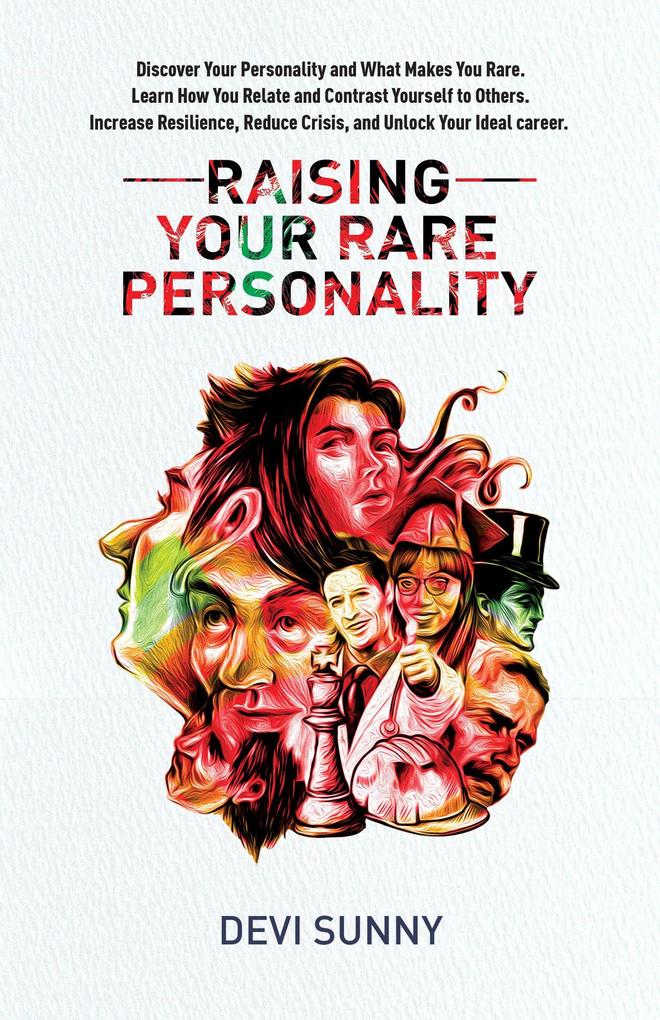 Raising Your Rare Personality (Clear Career Inclusive #1)