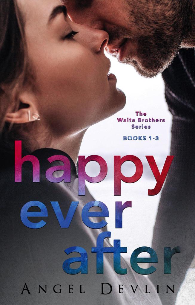 Happy Ever After (The Waite Brothers)