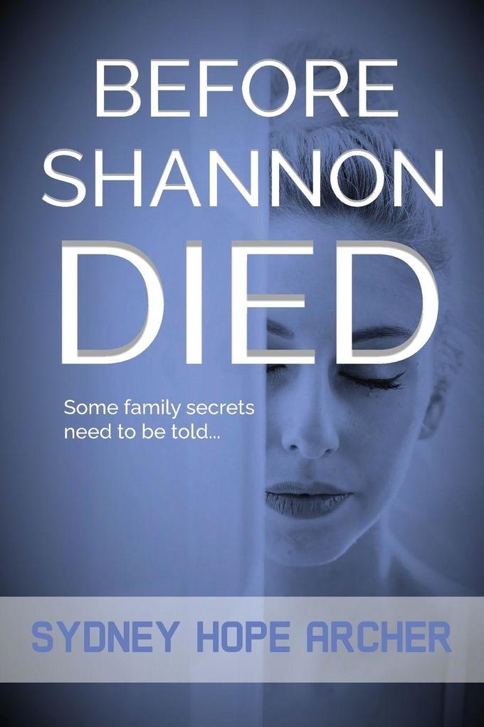 Before Shannon Died