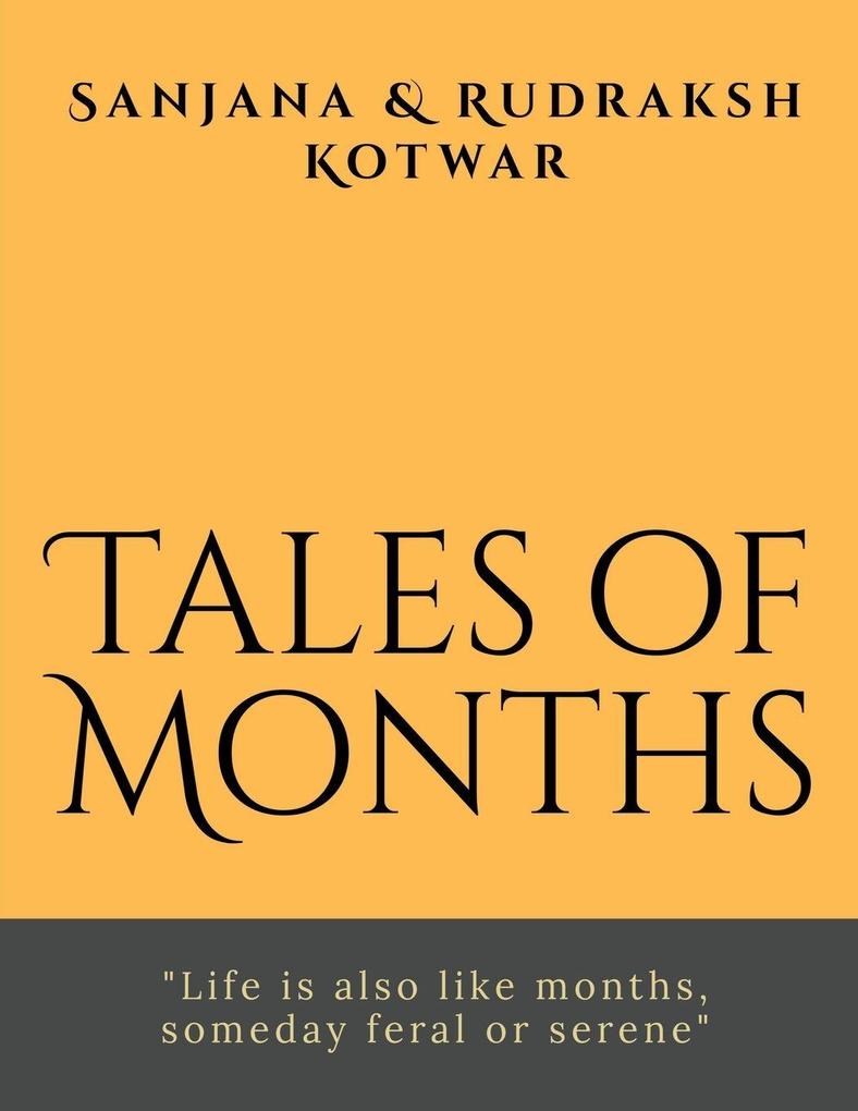 Tales of Months