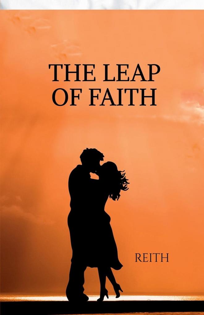 THE LEAP OF FAITH