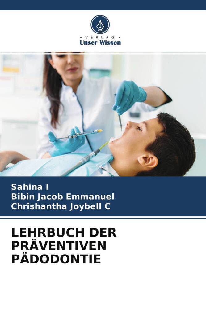 LEHRBUCH DER PRÄVENTIVEN PÄDODONTIE