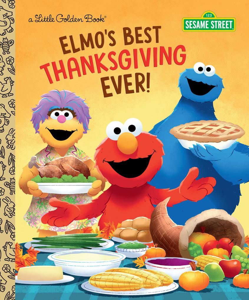 Elmo‘s Best Thanksgiving Ever! (Sesame Street)