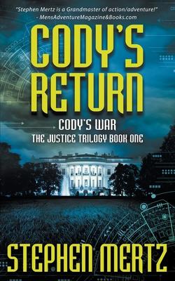 Cody‘s Return: An Adventure Series