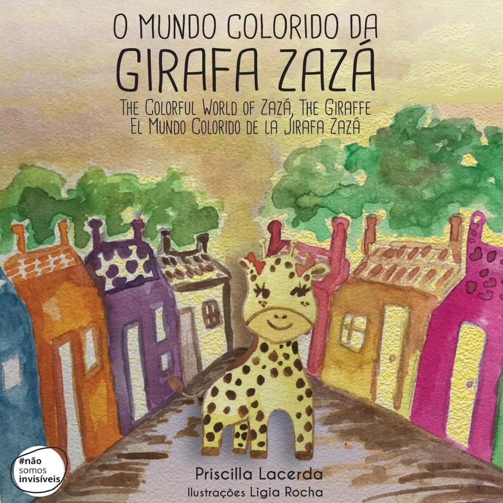 The Colorful World of Zazá The Giraffe