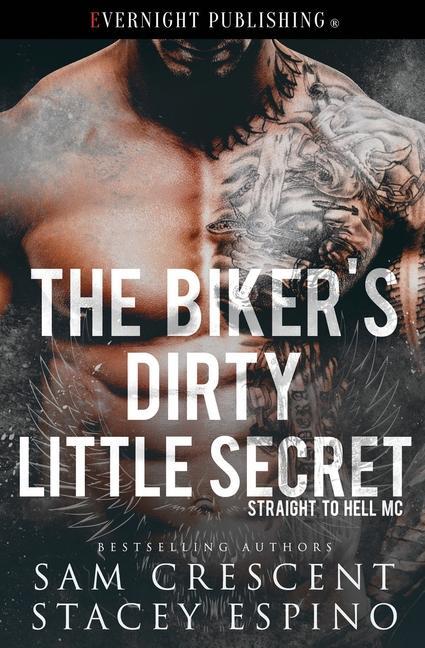 The Biker‘s Dirty Little Secret